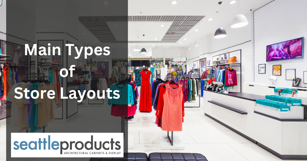 main types of store layouts