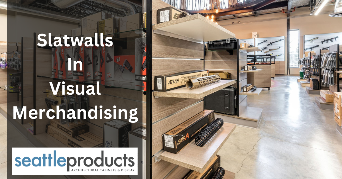 Slat Walls in Visual Merchandising: A Professional Guide - Seattle Products  LLC Blog